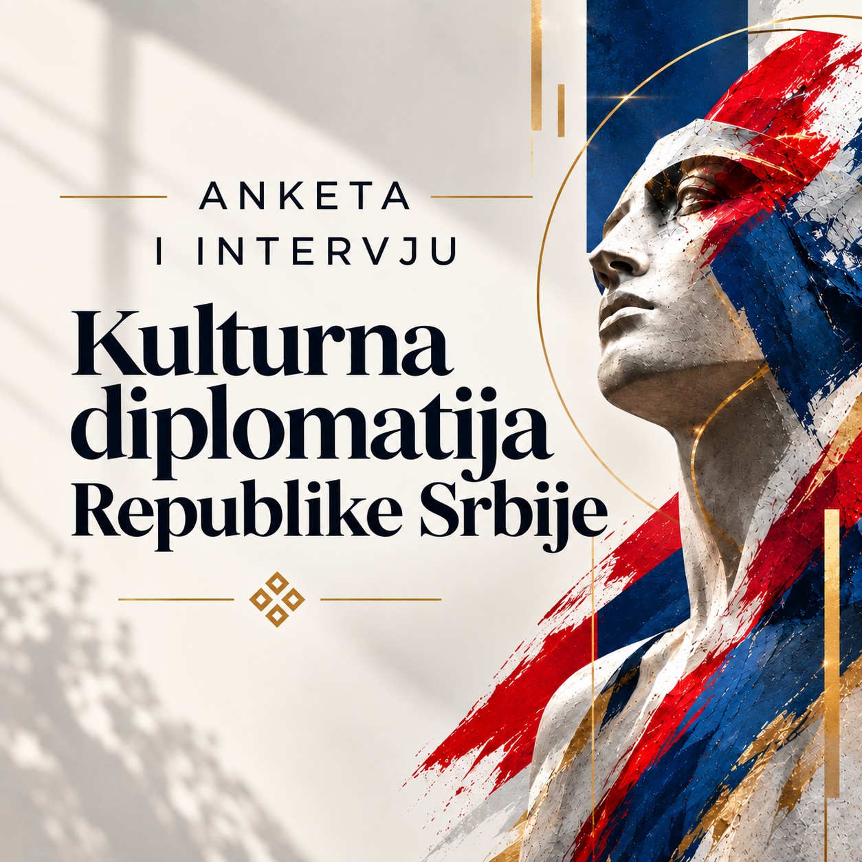 Anketa i intervju o kulturnoj diplomatiji Republike Srbije